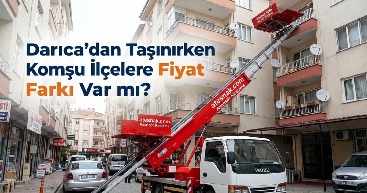 Darıca Evden Eve Nakliyat: Komşu İlçelere Taşınırken Fiyat Farkı Var mı?