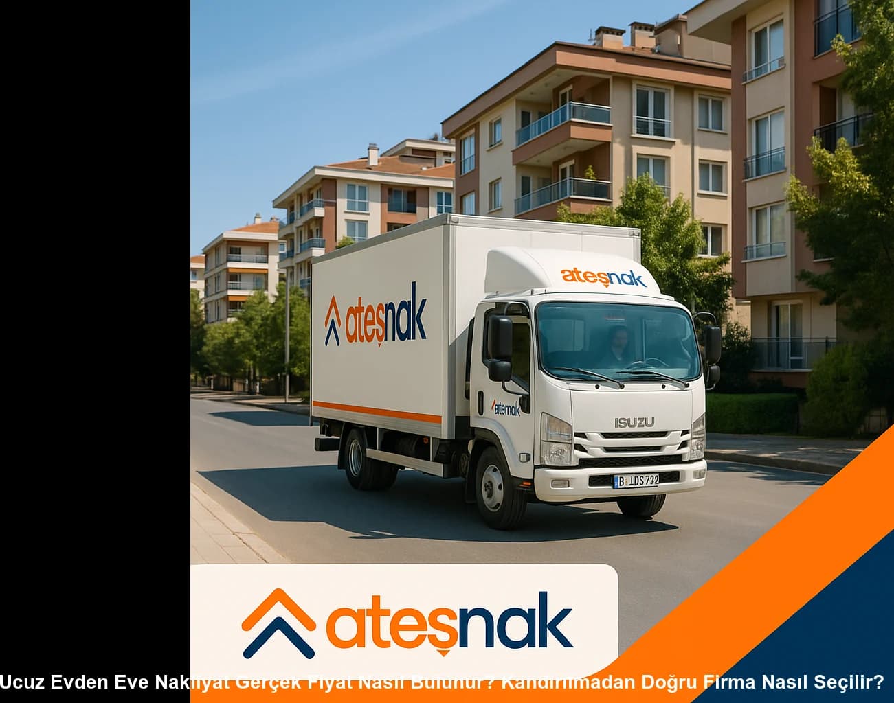 Ucuz Evden Eve Nakliyat Gerçek Fiyat Nasıl Bulunur? Kandırılmadan Doğru Firma Nasıl Seçilir?