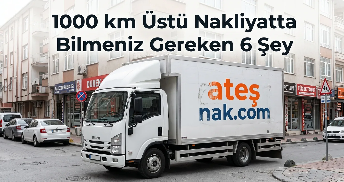 1000 km üstü şehirler arası nakliyat aracı yolda