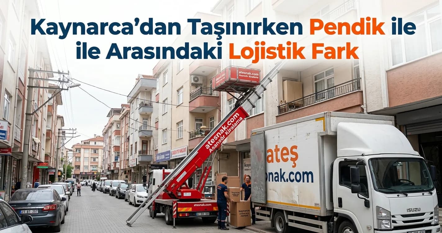 Kaynarca Evden Eve Nakliyat: Pendik Merkez İle Arasındaki Lojistik Farklar