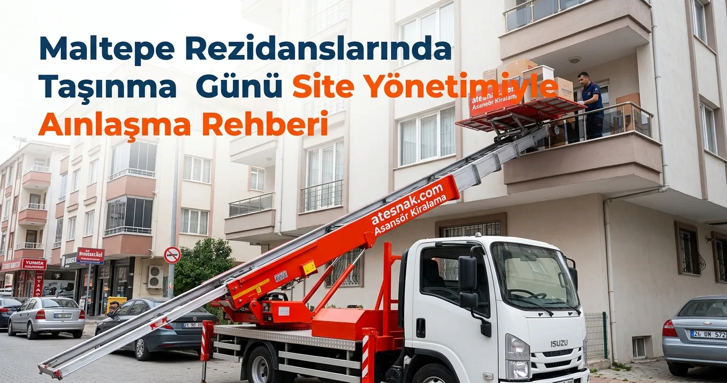 Maltepe rezidanslarında profesyonel evden eve nakliyat ve site yönetimi koordinasyonu